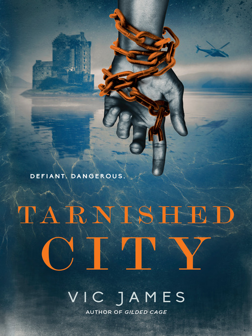 Title details for Tarnished City by Vic James - Wait list
